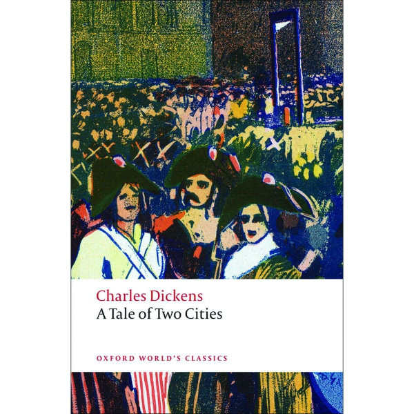 A Tale of Two Cities Повесть о двух городах Чарльза Диккенса в ...