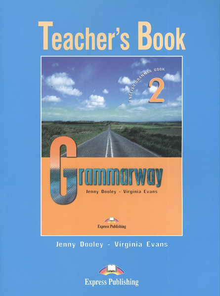Grammarway 2. Teachers Book. Elementary. Книга для учителя - купить с ...