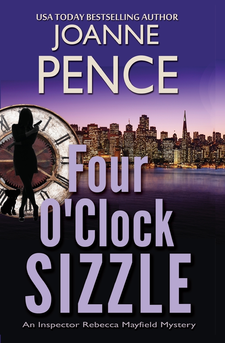 Four O`Clock Sizzle. An Inspector Rebecca Mayfield Mystery