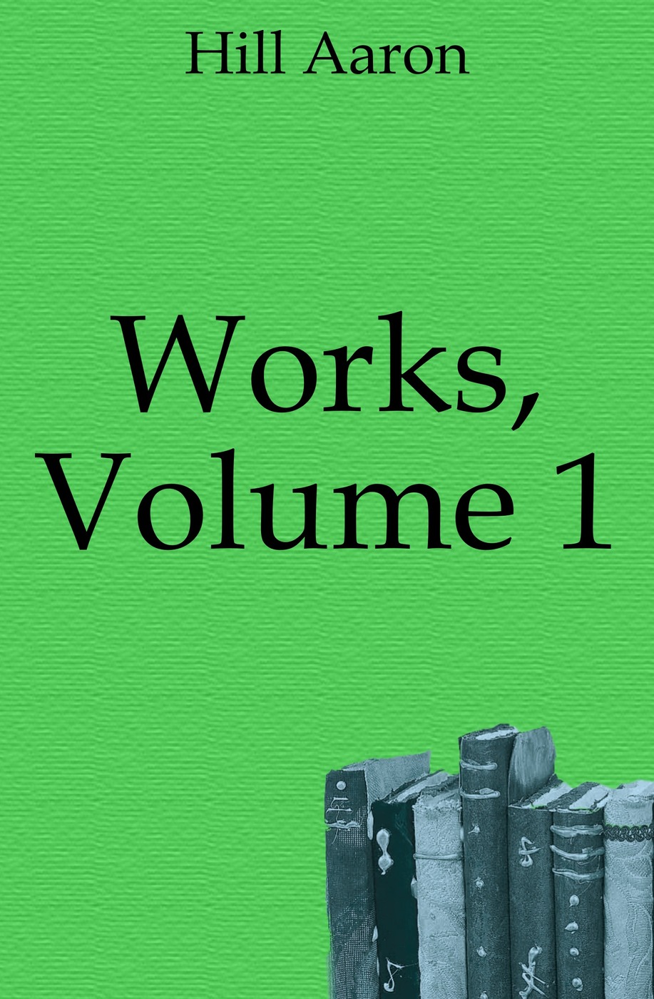 Works vol 1. G W Hill book.