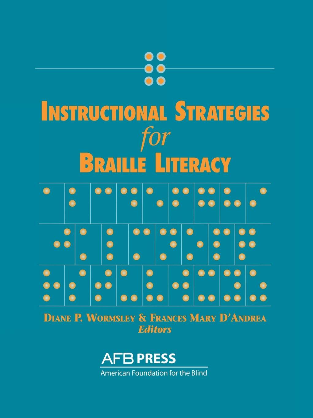 Instructional Strategies for Braille Literacy. Instructional Strategies for Braille Literacy.