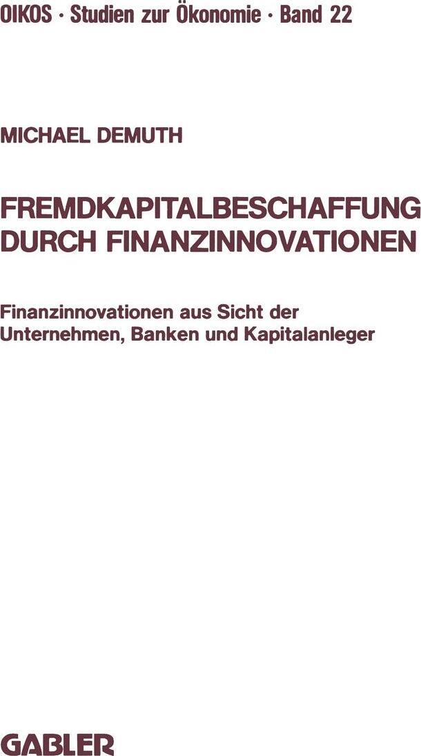 фото Fremdkapitalbeschaffung durch Finanzinnovationen. Finanzinnovationen aus Sicht der Unternehmen, Banken und Kapitalanleger