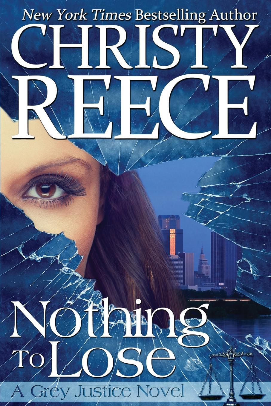 фото Nothing To Lose. A Grey Justice Novel