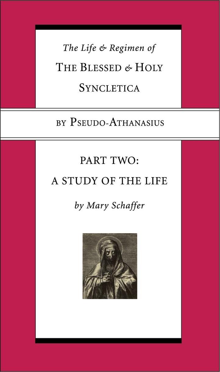 фото The Life and Regimen of the Blessed and Holy Syncletica, Part Two