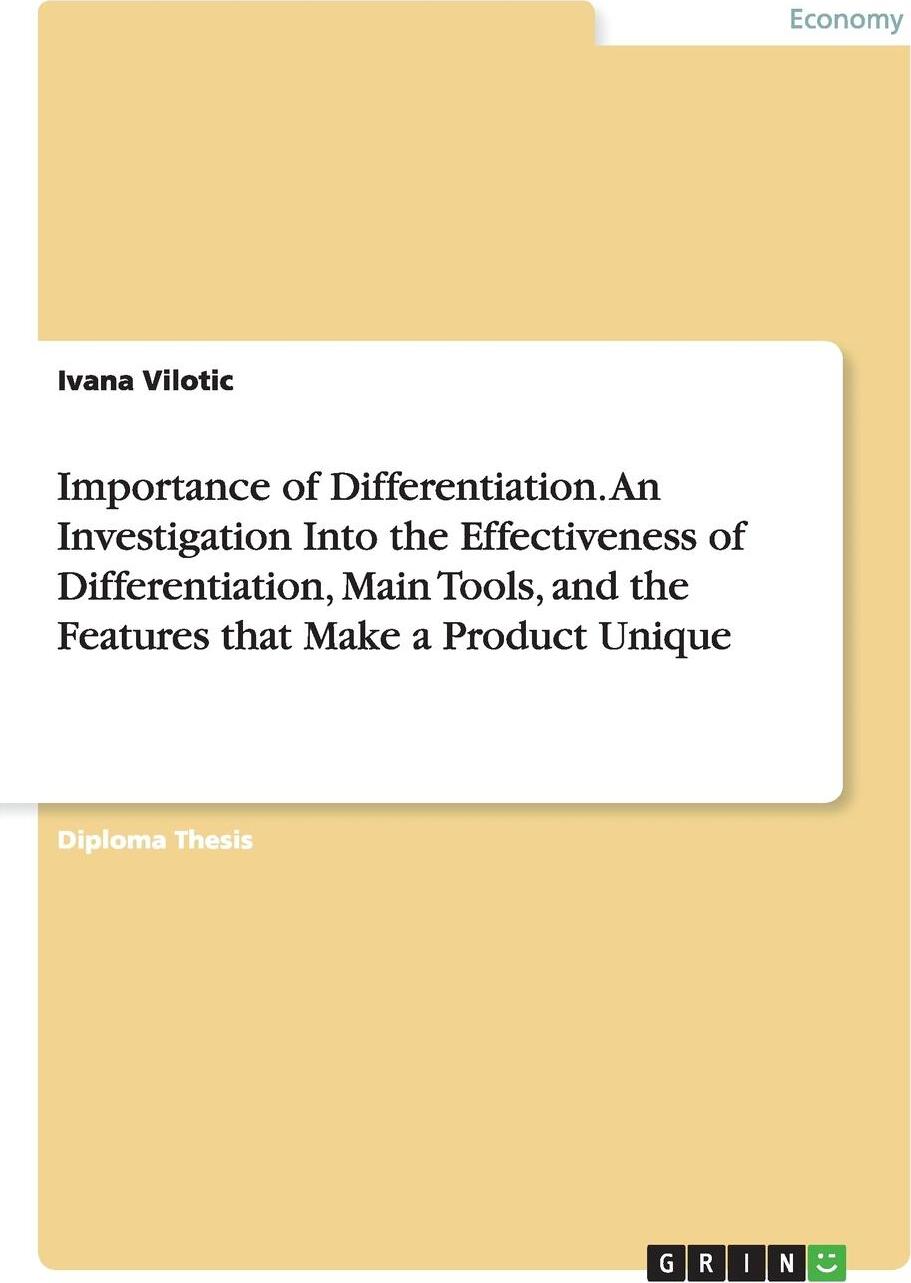 фото Importance of Differentiation. An Investigation Into the Effectiveness of Differentiation, Main Tools, and the Features that Make a Product Unique