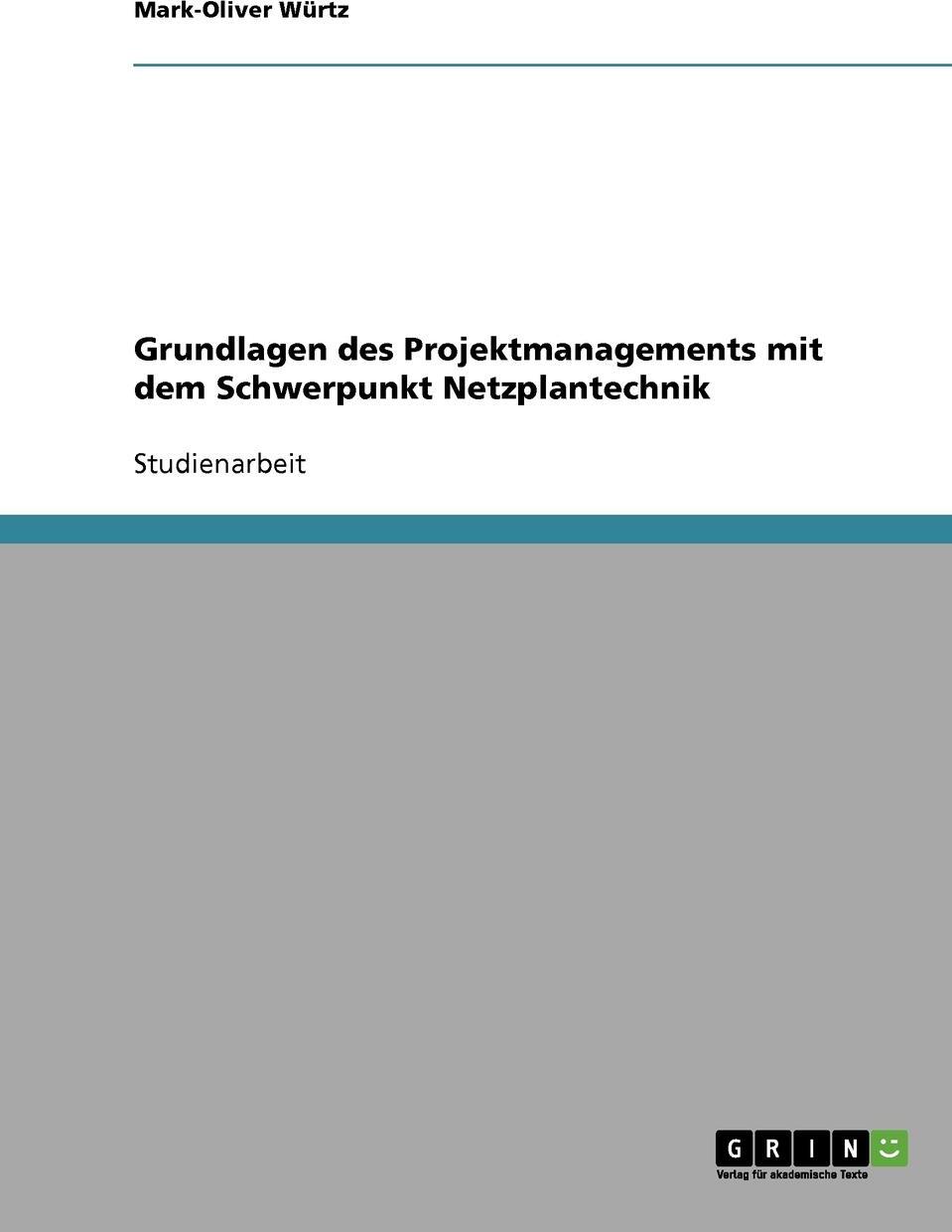 фото Grundlagen des Projektmanagements mit dem Schwerpunkt Netzplantechnik