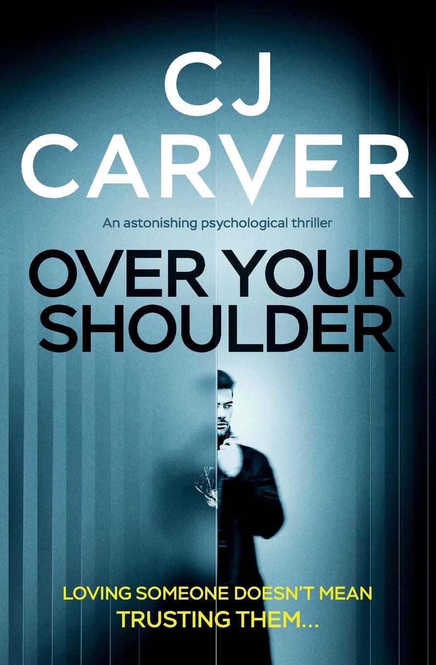 фото Over Your Shoulder. an astonishing psychological thriller