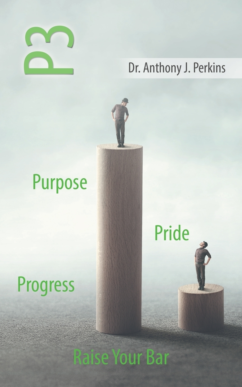 фото P3 Purpose - Pride - Progress. Raise Your Bar