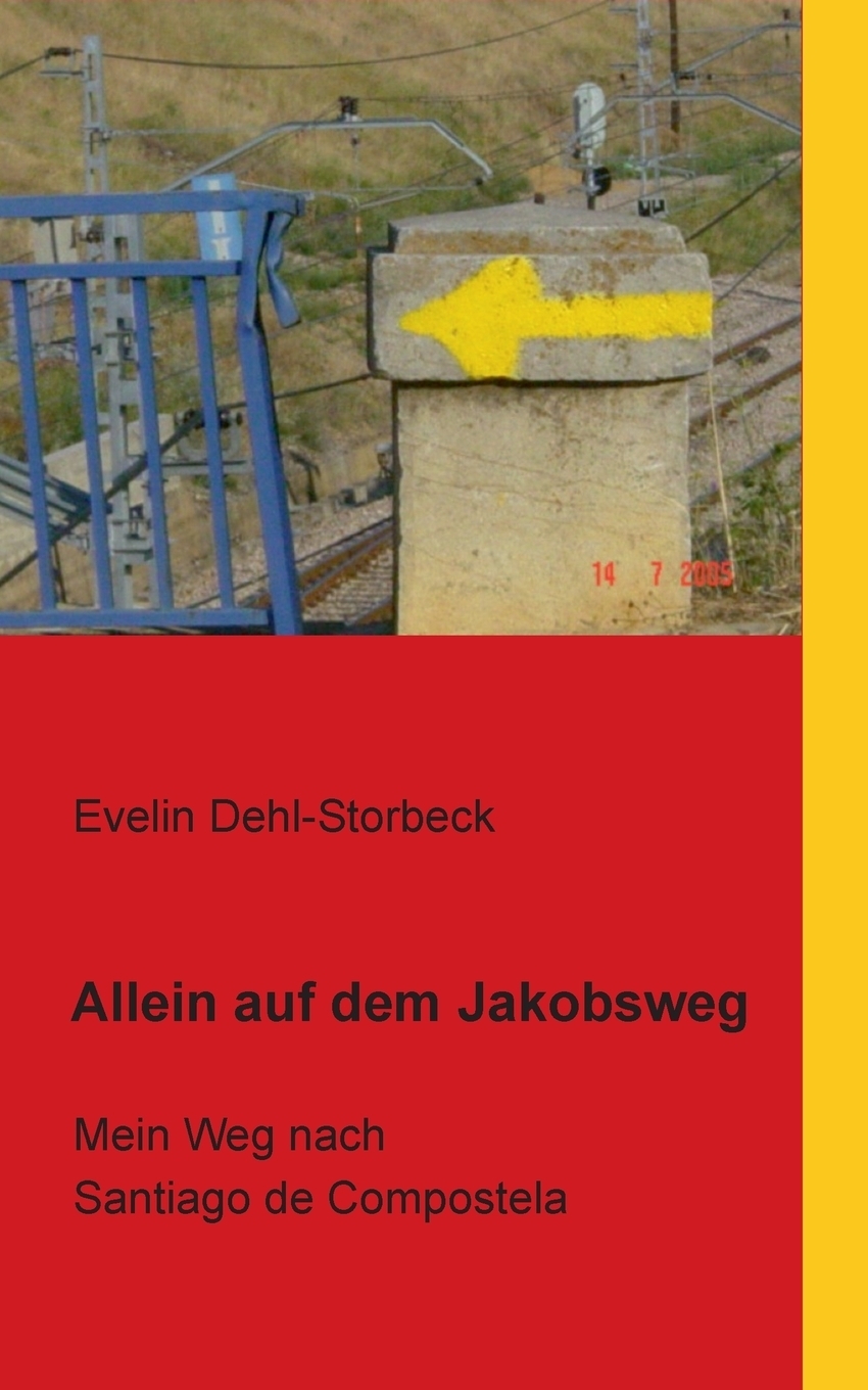 фото Allein auf dem Jakobsweg