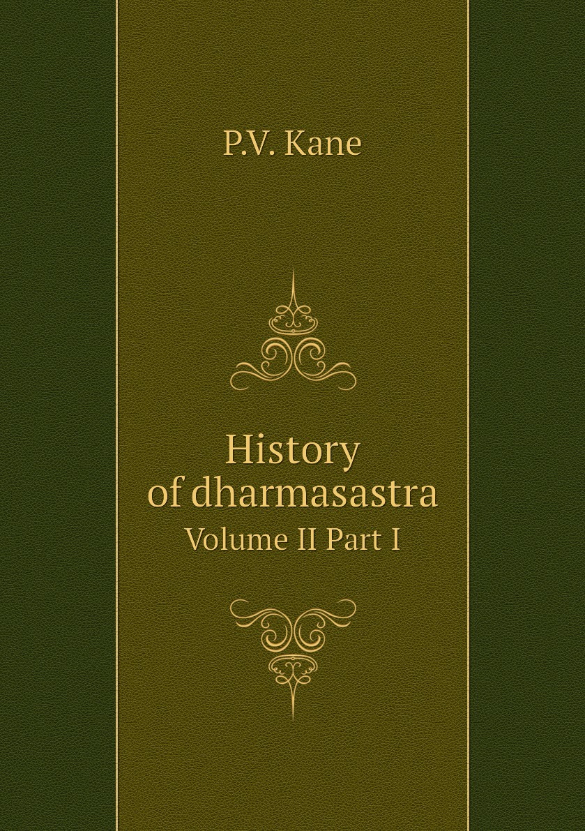 Kniga History Of Dharmasastra Volume Ii Part I Kupit Knigu Isbn S Bystroj Dostavkoj V Internet Magazine Ozon