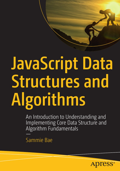 JavaScript Data Structures and Algorithms. An Introduction to ...