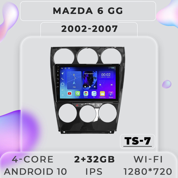 Штатная магнитола TS7/ 2+32GB/ для Mazda 6 GG/ Mazda/ Мазда 6 ...