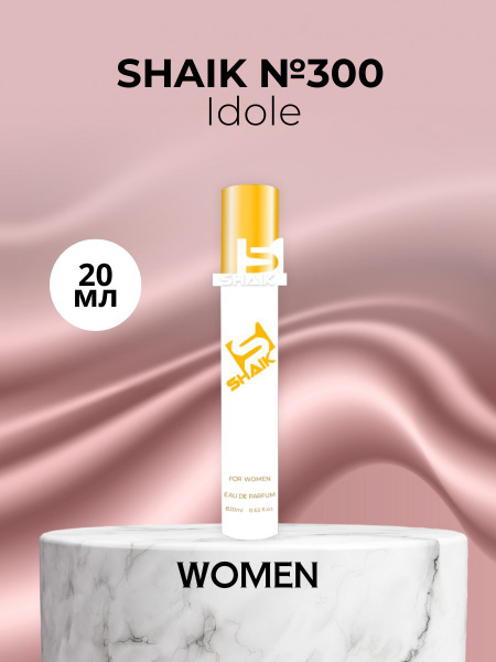SHAIK Духи ШЕЙК №300 Idole аромат Chypre floral Идол Туалетная вода ...
