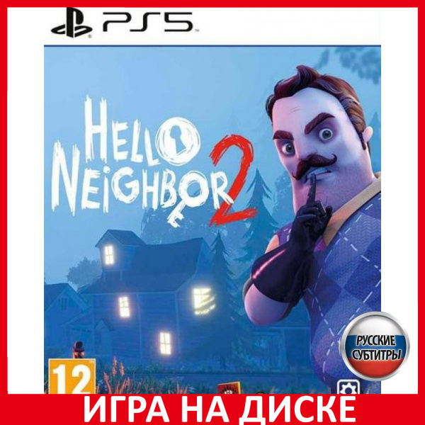 Игра Hello Neighbor 2 Привет Сосед_PlayStation 5_Blu-ray (PlayStation 5 ...
