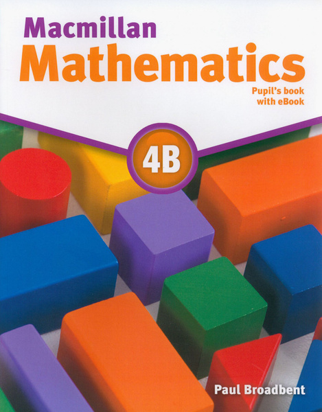 Macmillan Mathematics. Level 4B. Pupil's Book ebook Pack / Учебник ...