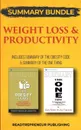 Summary Bundle. Weight Loss & Productivity . Readtrepreneur Publishing: Includes Summary of The Obesity Code & Summary of The ONE Thing - Readtrepreneur Publishing