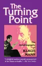 The Turning Point - Klaus Mann