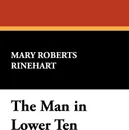 The Man in Lower Ten - Mary Roberts Rinehart