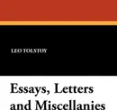 Essays, Letters and Miscellanies - Leo Nikolayevich Tolstoy