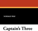 Captain's Three - Norman Way