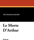 Le Morte D'Arthur - Thomas Malory