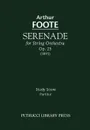 Serenade for String Orchestra, Op. 25 - Study score - Arthur Foote
