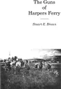 The Guns of Harpers Ferry - Jr Fredd Brown