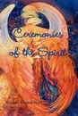 Ceremonies of the Spirit - Wendy Brown-Baez