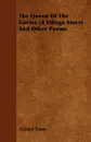 The Queen of the Fairies (a Village Story) and Other Poems - Violet Fane