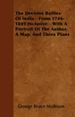 The Decisive Battles Of India - From 1746-1849 Inclusive - With A Portrait Of The Author, A Map, And Three Plans - George Bruce Malleson