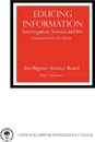 Educing Information. Interrogration Science and Art - Intelligence Science Board, National Defense Intelligence College, Central Intelligence Agency