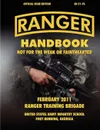 Ranger Handbook (Large Format Edition). The Official U.S. Army Ranger Handbook Sh21-76, Revised February 2011 - Ranger Training Brigade, U. S. Army Infantry School, U. S. Department of the Army