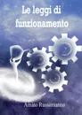 Le leggi di funzionamento - Amato Russomanno