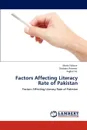 Factors Affecting Literacy Rate of Pakistan - Maria Sidique, Shabana Parveen, Asghar Ali