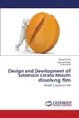 Design and Development of Sildenafil Citrate Mouth Dissolving Film - Patel Dhaval, Patel Mukesh, Patel Kanu