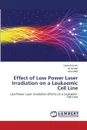 Effect of Low Power Laser Irradiation on a Leukaemic Cell Line - Al-Ameri Layla, Ad'hiah Ali, Maki Amal