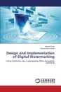 Design and Implementation of Digital Watermarking - Gupta Manish, Kumar Dharmendra