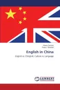 English in China - Zarubin Alexey, Mitchell Peter J.