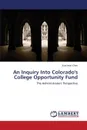 An Inquiry Into Colorado's College Opportunity Fund - Chen Xiao Jean