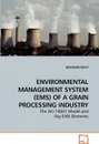 ENVIRONMENTAL MANAGEMENT SYSTEM (EMS) OF A GRAIN PROCESSING INDUSTRY - BENJAMIN KOGO