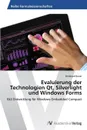 Evaluierung der Technologien Qt, Silverlight und Windows Forms - Bauer Bernhard