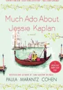 Much ADO about Jessie Kaplan - Paula Marantz Cohen