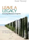 Leave a Legacy - J. Russell Turney