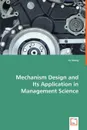 Mechanism Design and Its Application in Management Science - Yu Wang