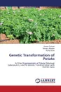 Genetic Transformation of Potato - Qulsum Umme, Hossain Monzur, Islam Rafiul