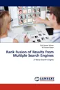 Rank Fusion of Results from Multiple Search Engines - Akhter Md. Hesam, Naqvi Ali Nawaz