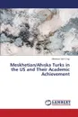 Meskhetian/Ah Ska Turks in the Us and Their Academic Achievement - Cingi Mehmet Akif