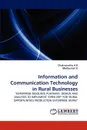 Information and Communication Technology in Rural Businesses - Chakravarthy A B, Muthumari K