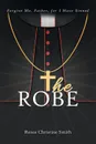 The Robe - Renee Christine Smith