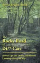 The Rocky Road of 24/7 Care. Sylvia'S Ups and Downs and Positive Learnings Along the Way - Sylvia Bryden-Stock